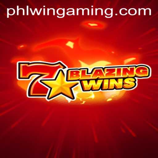 BlazingWins: Unveiling the Adventure of PHLWIN