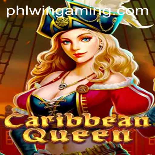Discover the Thrills of Caribbean Queen: Dive into the Exciting World of PHLWIN