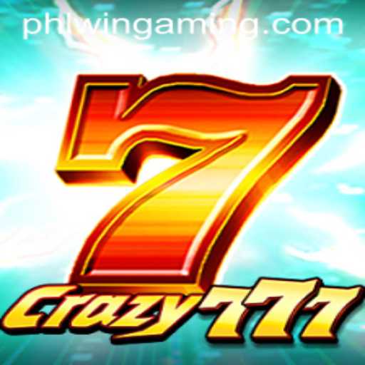 Discover the Thrills of Crazy777 with PHLWIN