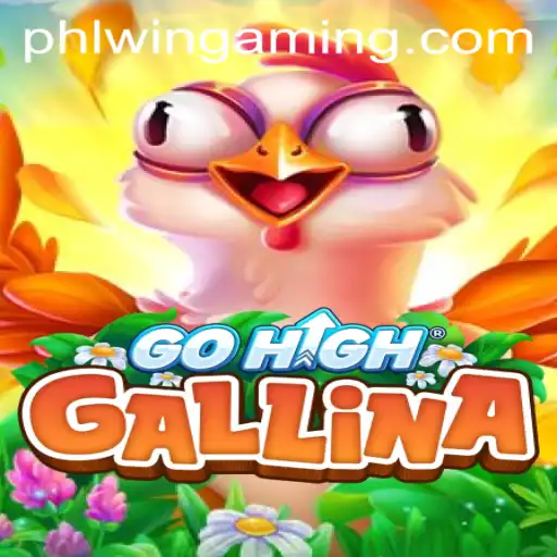 Discovering the Thrills of GoHighGallina: A Comprehensive Guide to PHLWIN's Newest Game