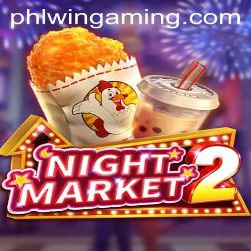 Exploring NightMarket2 and the Intriguing World of PHLWIN
