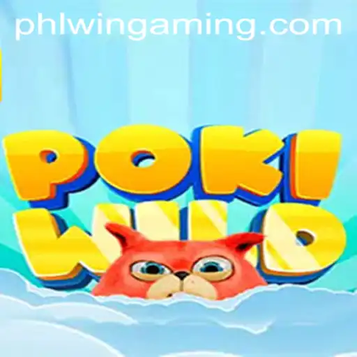 Explore the Thrilling World of PokiWild: Dive into Adventure with PHLWIN